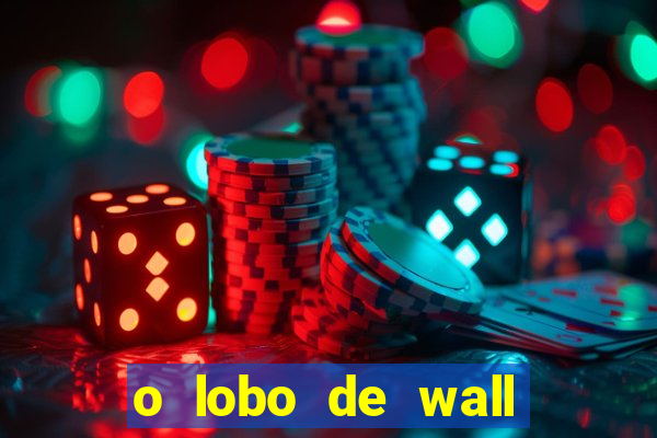 o lobo de wall street filme online